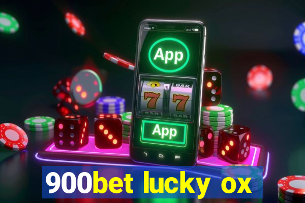 900bet lucky ox